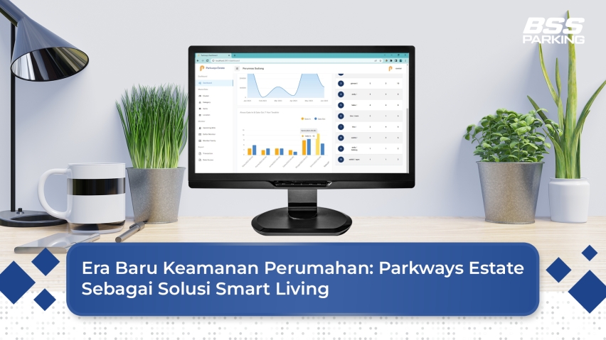 Era Baru Keamanan Perumahan: Parkways Estate Sebagai Solusi Smart Living