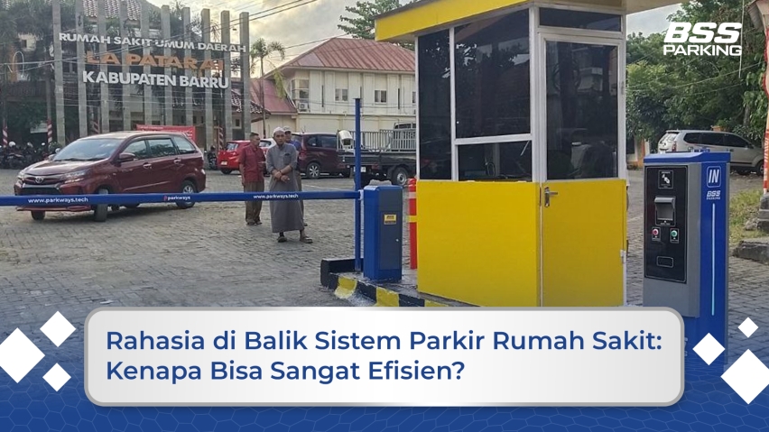 Rahasia di Balik Sistem Parkir Rumah Sakit: Kenapa Bisa Sangat Efisien?