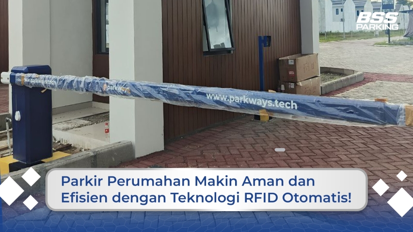 Parkir Perumahan Makin Aman dan Efisien dengan Teknologi RFID Otomatis!