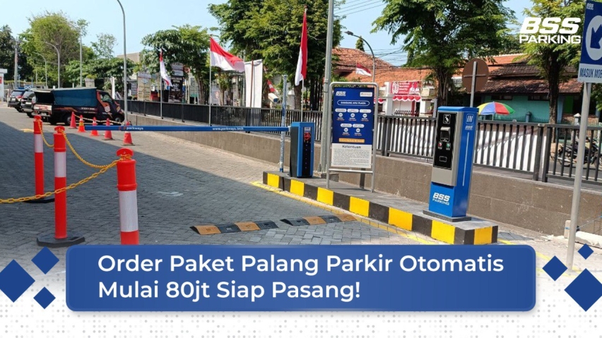 Order Paket Palang Parkir Otomatis  Mulai 80 Jutaan Siap Pasang!
