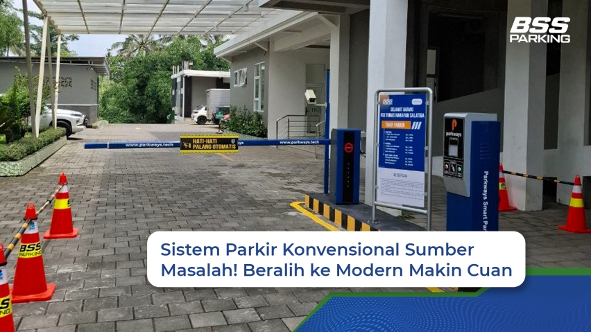 Sistem Parkir Konvensional Sumber Masalah! Beralih ke Modern Makin Cuan