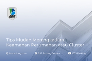 Tips Mudah Meningkatkan Keamanan Perumahan atau Cluster