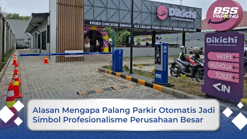 Alasan Mengapa Palang Parkir Otomatis Jadi Simbol Profesionalisme Perusahaan Besar
