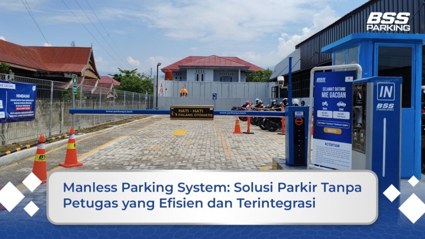 Manless Parking System: Solusi Parkir Tanpa Petugas yang Efisien dan Terintegrasi