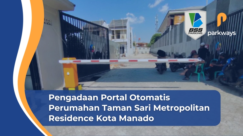 Pengadaan Portal Otomatis Perumahan De Upa Mansion Kota Makassar oleh BSS Parking